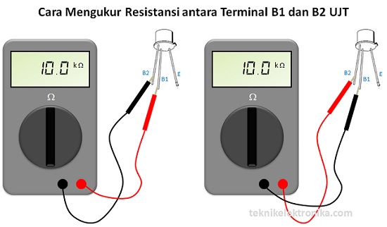 Cara Mengukur Resistansi antara Terminal B1 dan B2 UJT