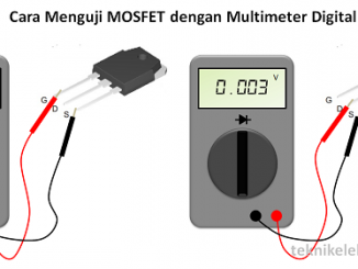 Cara Menguji MOSFET dengan Multimeter