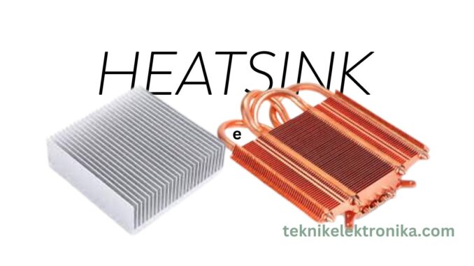 apa Itu heatsink